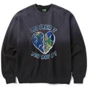 Parks Project You Break It You Buy It Sweatshirt - L